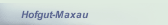 Hofgut-Maxau